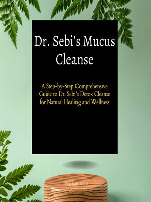 cover image of Dr. Sebi's Mucus Cleanse